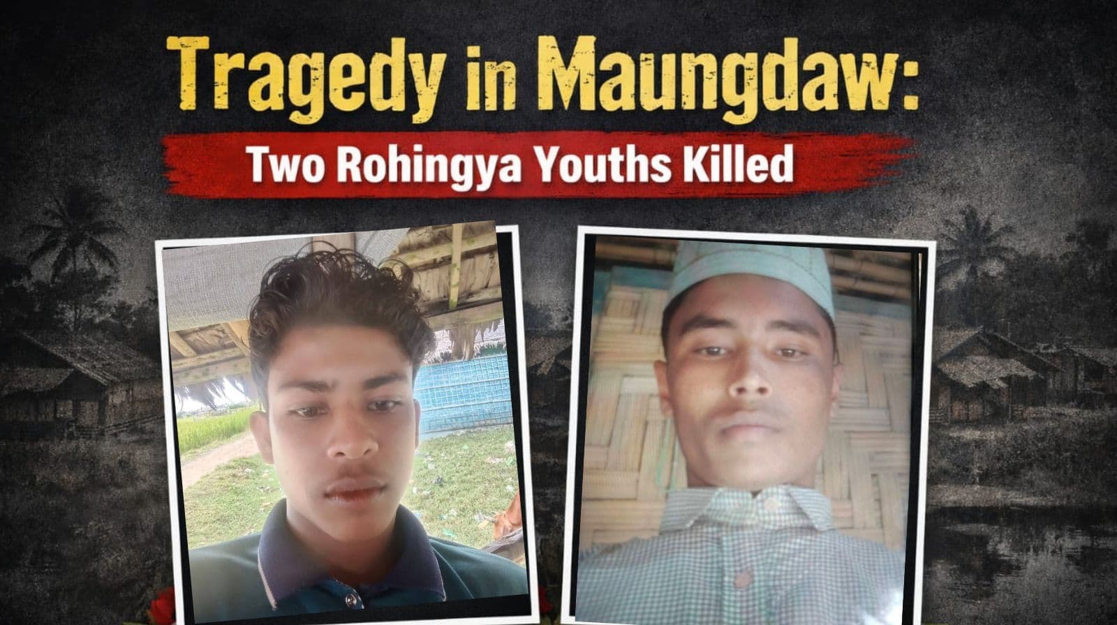 Families of Slain Rohingya Youths Allegedly Forced to Record Videos in Maungdaw, Locals Say